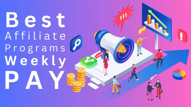 Best Affiliate Programs That Pay Weekly