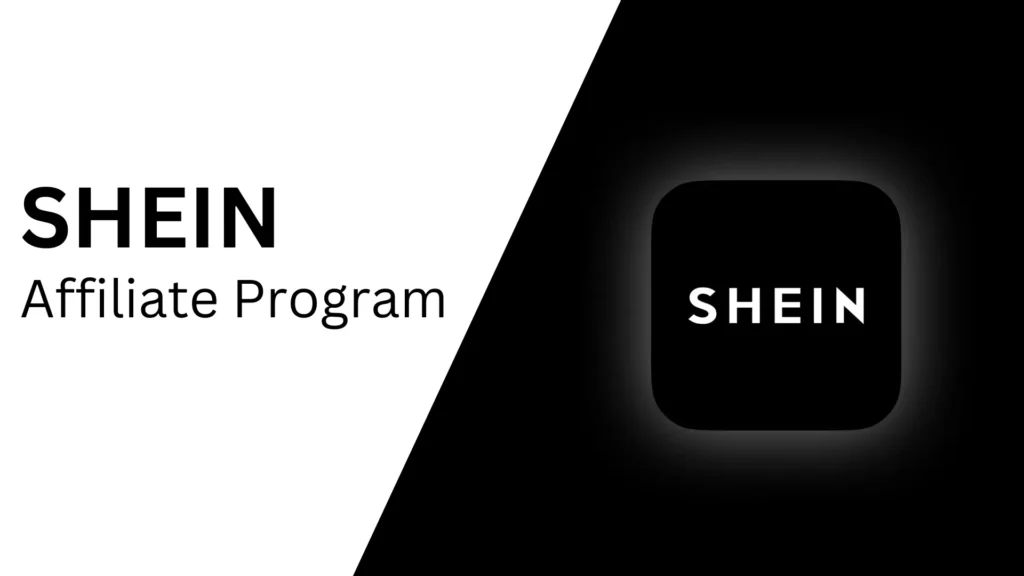 SHEIN Affiliate Program